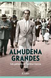Les patients du docteur Garcia | Grandes, Almudena - Auteur du texte